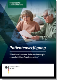 Titelbild der Broschüre Patientenverfügung des Bundesjustizministeriums